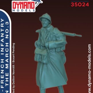 DYNAMO MODELS FRENCH INFANTRY ON THE MARCH #3 1:35 35024